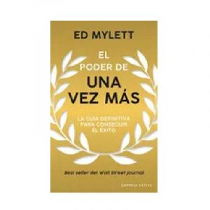 EL PODER DE UNA VEZ MÁS