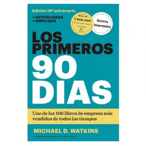 LOS PRIMEROS 90 DIAS