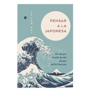 EL ARTE DE PENSAR A LA JAPONESA