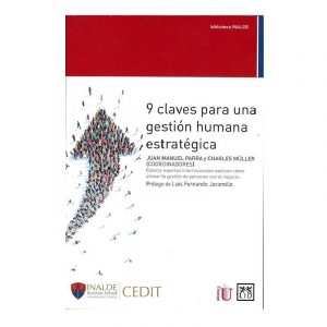 9 CLAVES PARA UNA GESTION HUMANA ESTRATÉGICA