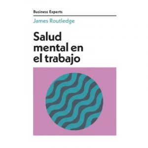 SALUD MENTAL EN EL TRABAJO