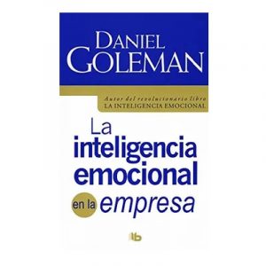 LA INTELIGENCIA EMOCIONAL EN LA EMPRESA